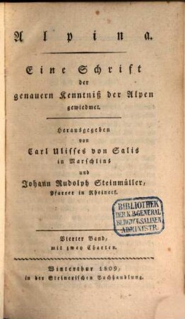 Alpina : e. Schrift d. genauern Kenntniß d. Alpen gewidmet, 4. 1809