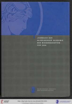 Jahrbuch ... / Heidelberger Akademie der Wissenschaften: Jahrbuch 2006