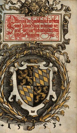 Erclärung der Landsfreihait in obern unnd undern Bairn : widerumb verneut im 1553. Jar