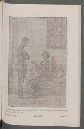 - Escribiendo antes un documento abdicando y declarándome sucesora de la corona. - [Ilustración]