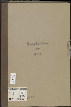 Kirchenbuchduplikat der evangelischen Gemeinde Bergkirchen, Kreis Minden (GHT 1815-1820). (Gemeinde: Evangelische Gemeinde Bergkirchen, Kreis Minden)