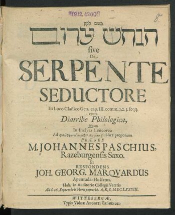 [...] sive De Serpente Seductore Ex Loco Classico Gen. cap. III. comm. 1, 2. 3. seqq. eruta Diatribe Philologica