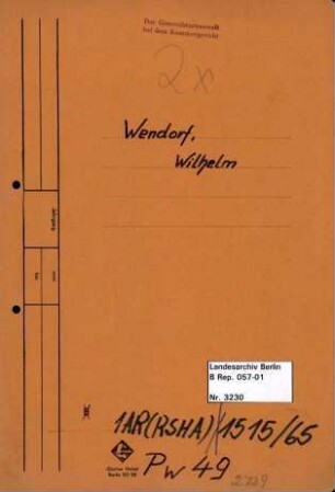 Personenheft Wilhelm Wendorff (*21.12.1897, verstorben), Kriminalsekretär