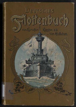 Deutsches Flottenbuch - Erlebnisse eines See-Kadetten in Krieg und Frieden