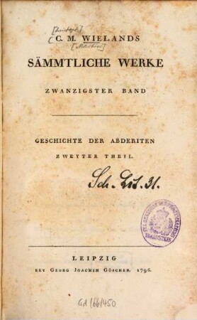 C. M. Wielands Sämmtliche Werke. 20, Geschichte Der Abderiten : Zweyter Theil