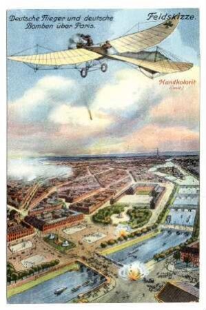 Der Weltkrieg 1914: Nr. 63: Deutsche Flieger und deutsche Bomben über Paris ...