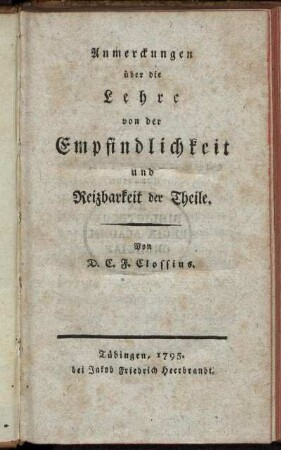 Anmerckungen über die Lehre von der Empfindlichkeit und Reizbarkeit der Theile