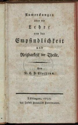 Anmerckungen über die Lehre von der Empfindlichkeit und Reizbarkeit der Theile