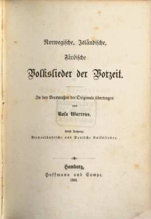 Norwegische, isländische, färöische Volkslieder der Vorzeit : nebst Anhang: Niederländische und deutsche Volkslieder