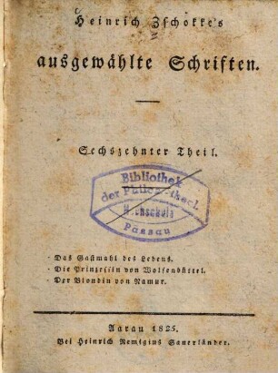 Heinrich Zschokke's ausgewählte Schriften, 16. Das Gastmahl des Lebens [u.a.]