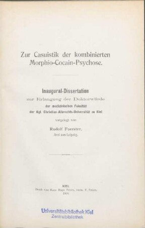 Zur Kasuistik der kombinierten Morphio-Cocain-Psychose