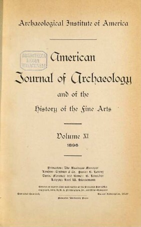 American journal of archaeology : the journal of the Archaeological Institute of America. 11. 1896
