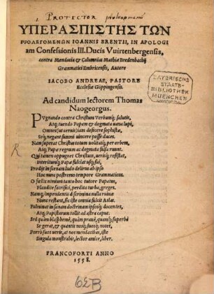 Hyperaspistes Tōn Prolegomenōn Ioannis Brentii, In Apologam Confessionis Ill. Ducis Vuirtenbergensis