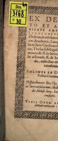 Theses subsequentes ex L. Admonendi. ff. de iureiurando. et L. In actionib. ff. de In litem iurando, collectas