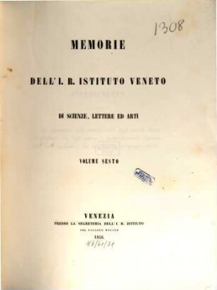 Memorie del Reale Istituto Veneto di Scienze, Lettere ed Arti. 6. 1856