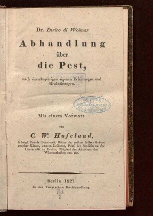 Abhandlung über die Pest : nach vierzehnjährigen eigenen Erfahrungen und Beobachtungen