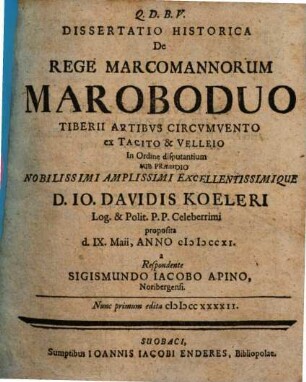Dissertatio Historica De Rege Marcomannorum Maroboduo Tiberii Artibvs Circvmvento