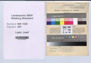 Entnazifizierung Josef Luetz , geb. 10.02.1904 (Angestellter)