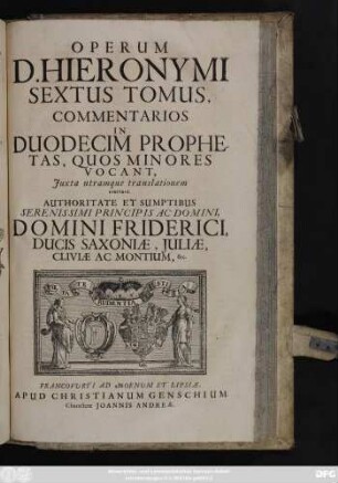 6: Commentarios In Duodecim Prophetas, Quos Minores Vocant, : Iuxta utramque translationem continet