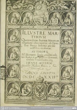 Illustre martyrium quatuordecim fratrum minorum regularis observantiae Pragae accisorum