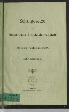 Schulgesetze der öffentlichen Handelslehranstalt der Dresdener Kaufmannschaft : Lehrlingsschule