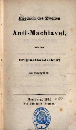 Anti-Machiavel : Ou Examen du Prince de Machiavel