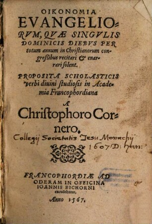 Oikonomia Evangeliorvm, Qvae Singvlis Dominicis Diebvs Per totum annum in Christianorum congreßibus recitari & enarrari solent
