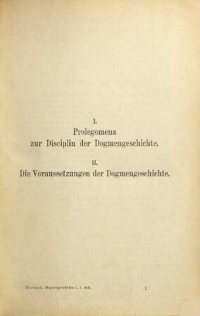 Lehrbuch der Dogmengeschichte, 1. Die Entstehung des kirchlichen Dogmas