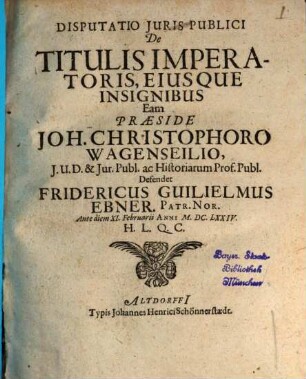 Disputatio iuris publici de titulis imperatoris eiusque insignibus