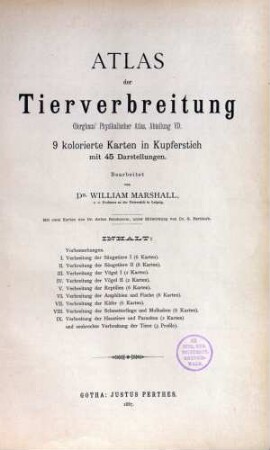 Atlas der Tierverbreitung ; 9 kolorierte Karten in Kupferstich mit 45 Darstellungen.