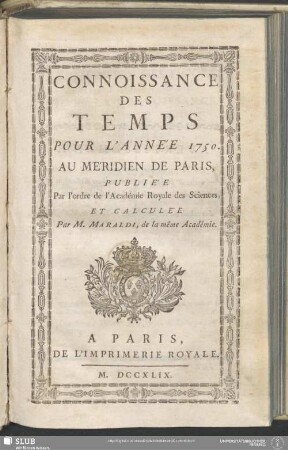 1750 (1749): Connaissance des temps ou des mouvements célestes, à l'usage des astronomes et des navigateurs : pour l'an ...