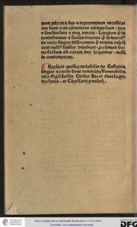 Explicit questio notabilis de custodia lingue et corde bene ruminanda venerabilis viri magistri Johannis Gerson, sacre theologie doctoris et cancellarii Parisiensis.