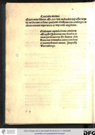 Expliciunt capitula huius editionis magistri Johannis Viterbiensis ordinis Predicatorum de futuris christianorum triumphis contra Turcos et Maumethanos omnes, impressa Nuremberge.