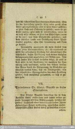 VII. Theilnehmung Sr. Königl. Majestät an diesen Streitigkeiten