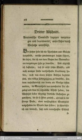 Dritter Abschnitt. Anatomische Einwürffe dagegen vorgetragen und beantwortet; unsre Lehre durch Versuche unterstützt