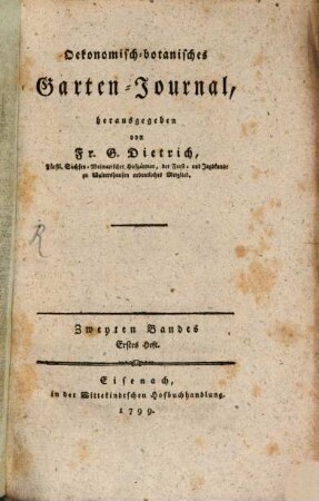 Ökonomisch-botanisches Gartenjournal. 2,1. 1799