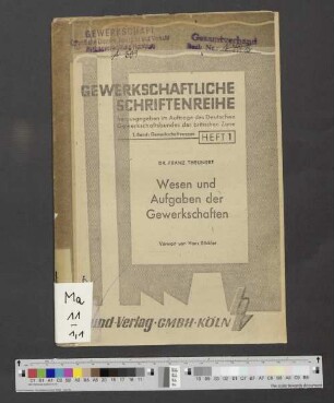 Wesen und Aufgaben der Gewerkschaften