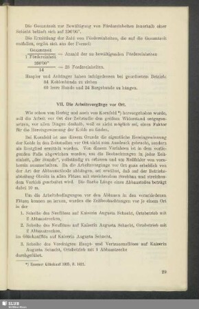 VII. Die Arbeitsvorgänge vor Ort