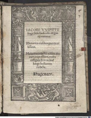 Iacobi Wimpfelingii Selestadiensis elegantiae maiores