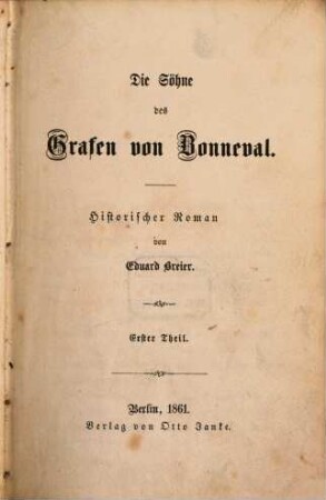 Die Söhne des Grafen von Bonneval : historischer Roman. 1