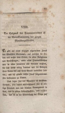 VIIII. Der Endzweck des Freymaurerordens ist die Vervollkommnung des ganzen Menschengeschlechts.