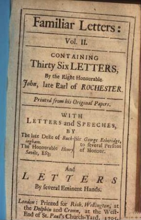 Familiar letters, 2. Containing Thirty Six Letters : Printed from his Original Papers