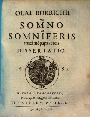 Olai Borrichii De somno et somniferis maxime papavereis dissertatio