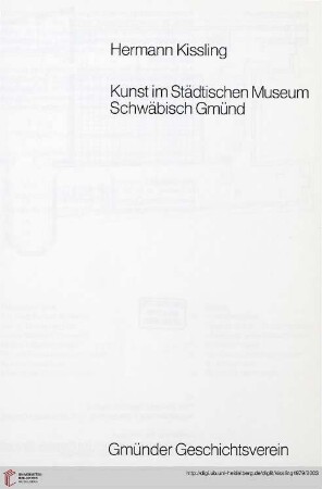 Kunst im Städtischen Museum Schwäbisch Gmünd