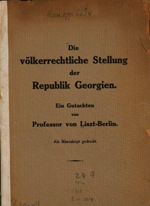 Die völkerrechtliche Stellung der Republik Georgien : ein Gutachten