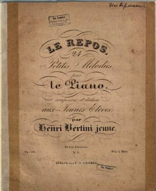 Le répos : 24 petites mélodies pour le piano ; Op. 101, 1