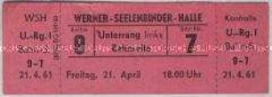 Eintrittskarte zur Festveranstatung zum 15. Jahrestag der SED in der Werner-Seelenbinder-Halle
