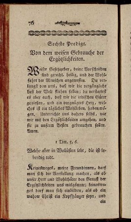 Sechste Predigt. Von dem weisen Gebrauche der Ergötzlichkeiten.