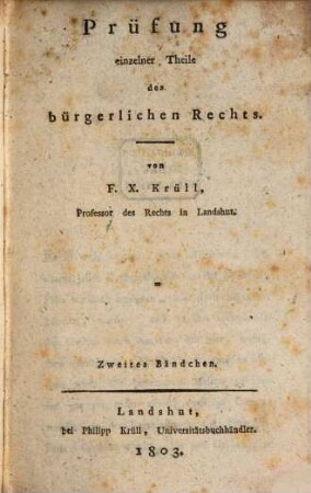 Prüfung einzelner Theile des bürgerlichen Rechts, 2