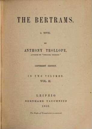 The Bertrams : a novel ; in two volumes, 2